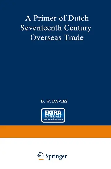 Cover of A Primer of Dutch Seventeenth Century Overseas Trade