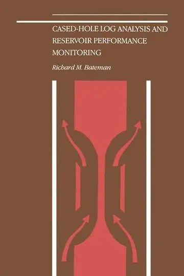 Cover of Cased-Hole Log Analysis and Reservoir Performance Monitoring