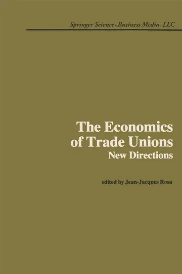 Cover of The Economics of Trade Unions