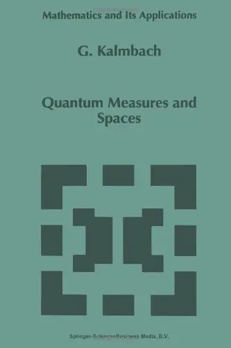 Cover of Quantum Measures and Spaces