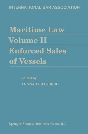 Cover of Maritime Law Volume II Enforced Sales of Vessels