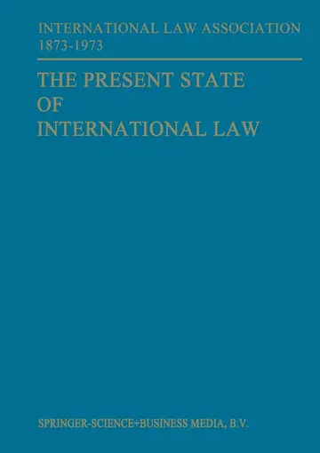 Cover of The Present State of International Law and Other Essays
