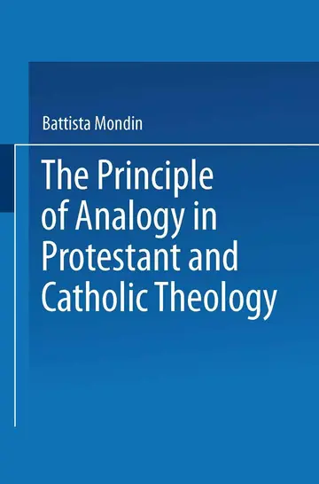 Cover of The Principle of Analogy in Protestant and Catholic Theology