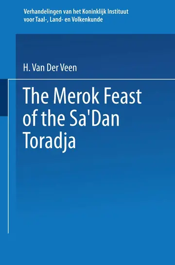 Cover of The Merok Feast of the Sa’Dan Toradja