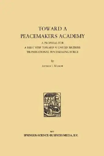 Cover of Toward a Peacemakers Academy