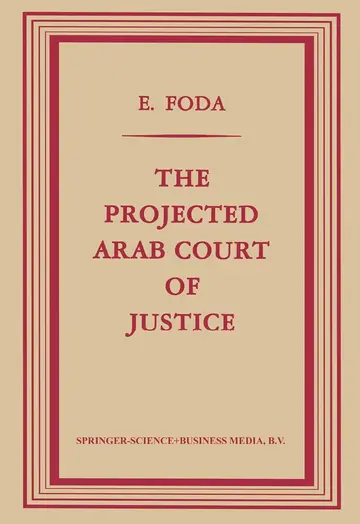 Cover of The Projected Arab Court of Justice