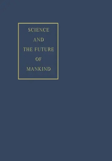 Cover of Science and the Future of Mankind