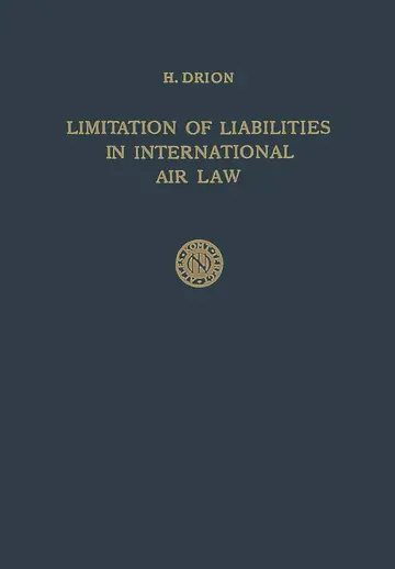 Cover of Limitation of Liabilities in International Air Law