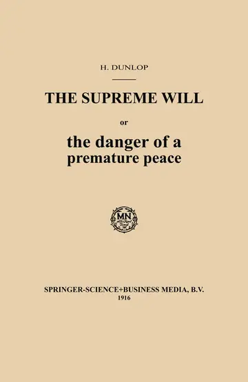 Cover of The Supreme Will or the danger of a premature peace
