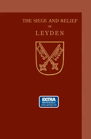 Cover of The Siege and Relief of Leyden in 1574