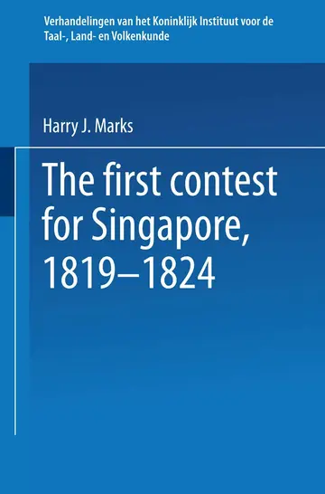 Cover of The first contest for Singapore, 1819–1824