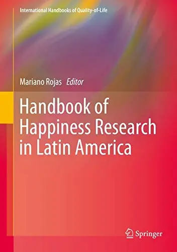 Cover of Handbook of Happiness Research in Latin America