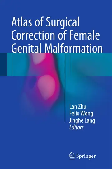Cover of Atlas of Surgical Correction of Female Genital Malformation