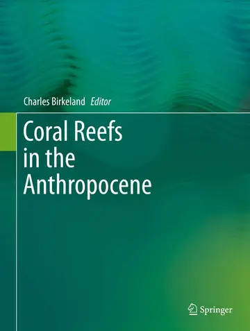 Cover of Coral Reefs in the Anthropocene