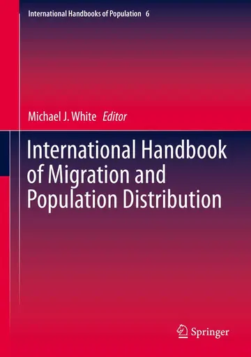 Cover of International Handbook of Migration and Population Distribution