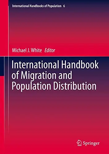 Cover of International Handbook of Migration and Population Distribution