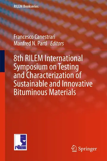 Cover of 8th RILEM International Symposium on Testing and Characterization of Sustainable and Innovative Bituminous Materials
