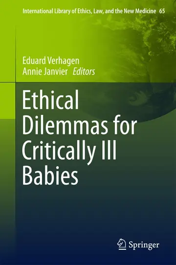 Cover of Ethical Dilemmas for Critically Ill Babies