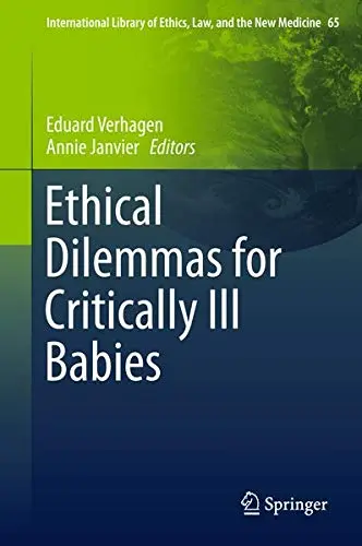 Cover of Ethical Dilemmas for Critically Ill Babies