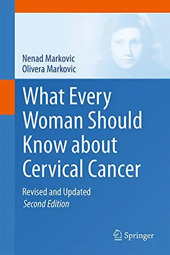 Cover of What Every Woman Should Know about Cervical Cancer