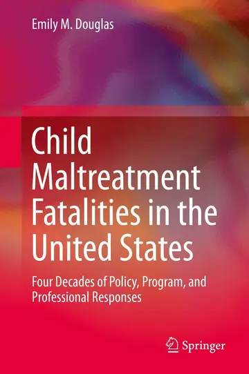 Cover of Child Maltreatment Fatalities in the United States