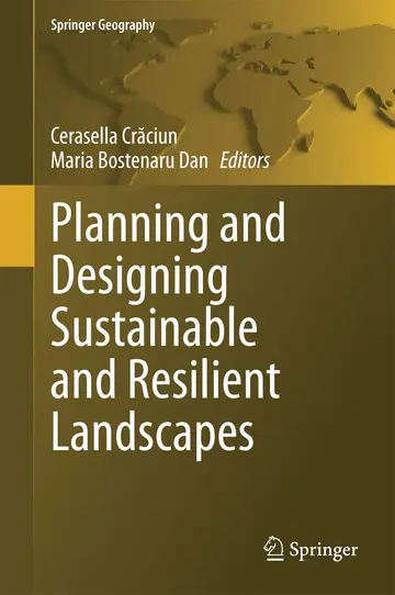 Cover of Planning and Designing Sustainable and Resilient Landscapes