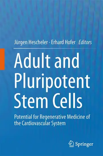 Cover of Adult and Pluripotent Stem Cells