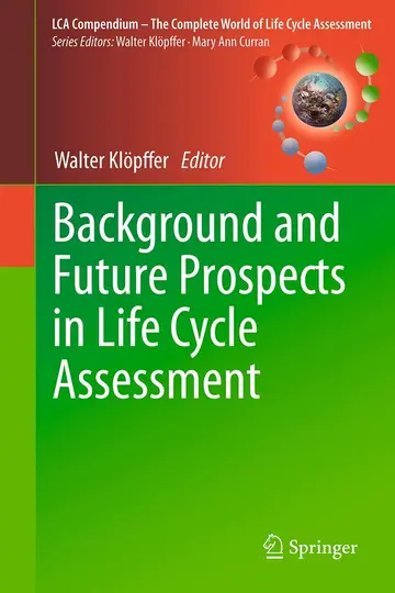 Cover of Background and Future Prospects in Life Cycle Assessment