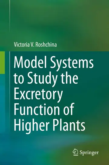 Cover of Model Systems to Study the Excretory Function of Higher Plants