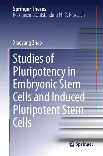 Cover of Studies of Pluripotency in Embryonic Stem Cells and Induced Pluripotent Stem Cells