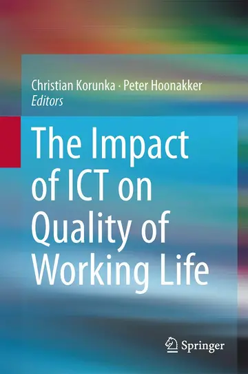 Cover of The Impact of ICT on Quality of Working Life