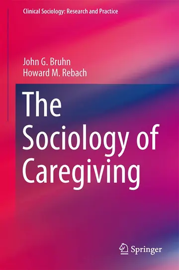 Cover of The Sociology of Caregiving