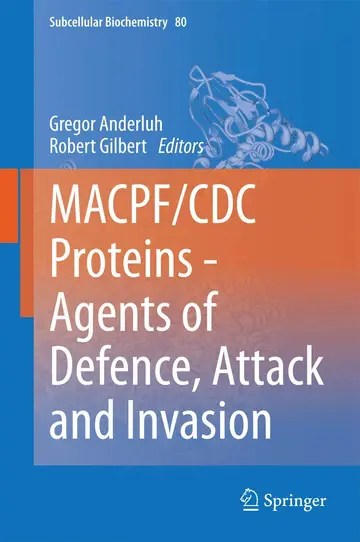 Cover of MACPF/CDC Proteins - Agents of Defence, Attack and Invasion