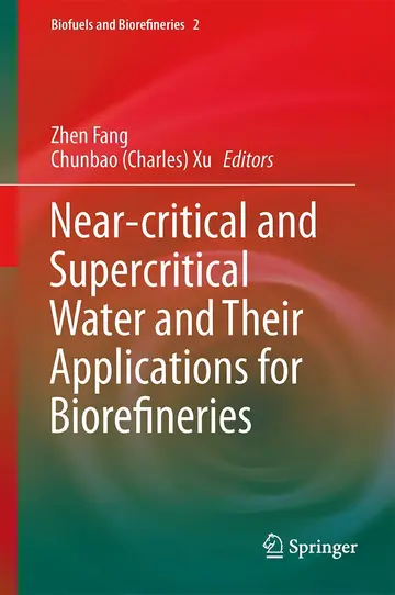 Cover of Near-critical and Supercritical Water and Their Applications for Biorefineries