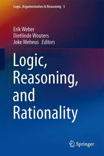 Cover of Logic, Reasoning, and Rationality
