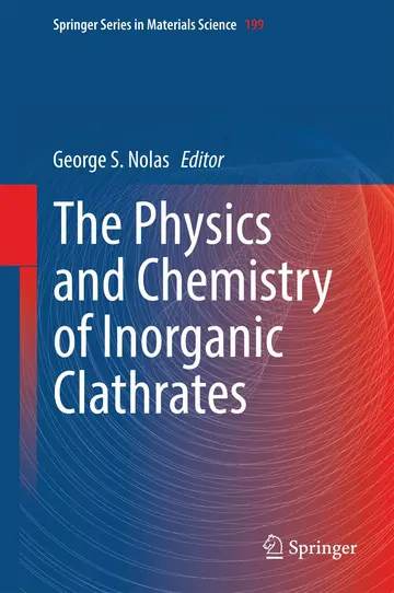 Cover of The Physics and Chemistry of Inorganic Clathrates