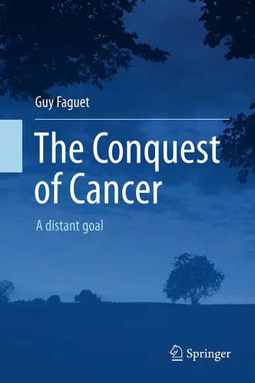 Cover of The Conquest of Cancer