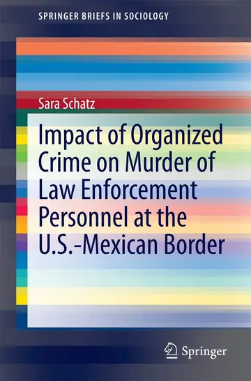 Cover of Impact of Organized Crime on Murder of Law Enforcement Personnel at the U.S.-Mexican Border