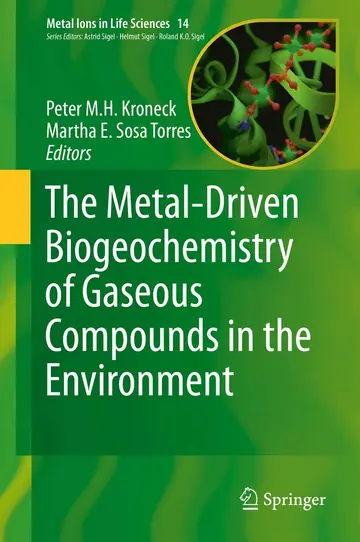 Cover of The Metal-Driven Biogeochemistry of Gaseous Compounds in the Environment