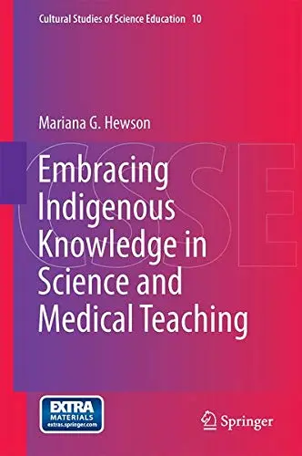 Cover of Embracing Indigenous Knowledge in Science and Medical Teaching