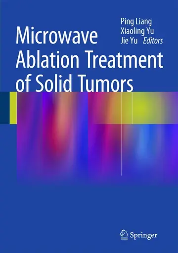 Cover of Microwave Ablation Treatment of Solid Tumors