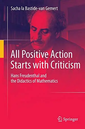 Cover of All Positive Action Starts with Criticism