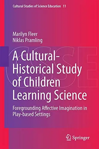 Cover of A Cultural-Historical Study of Children Learning Science