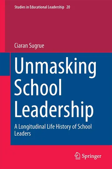 Cover of Unmasking School Leadership