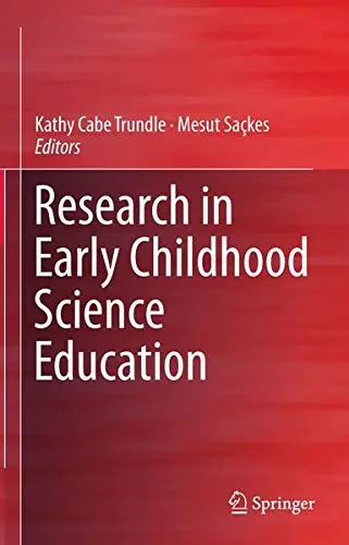 Cover of Research in Early Childhood Science Education