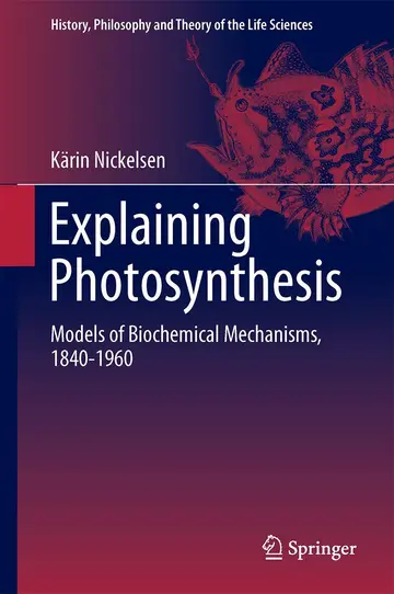 Cover of Explaining Photosynthesis