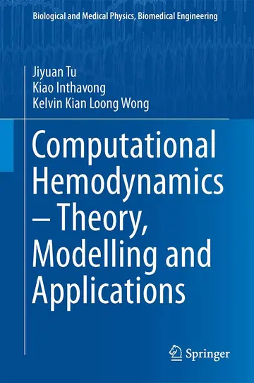 Cover of Computational Hemodynamics – Theory, Modelling and Applications