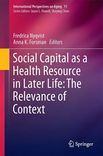 Cover of Social Capital as a Health Resource in Later Life
