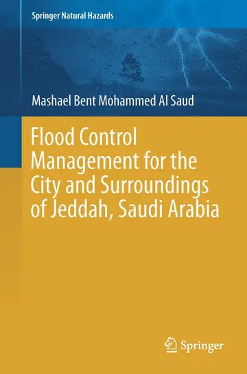 Cover of Flood Control Management for the City and Surroundings of Jeddah, Saudi Arabia