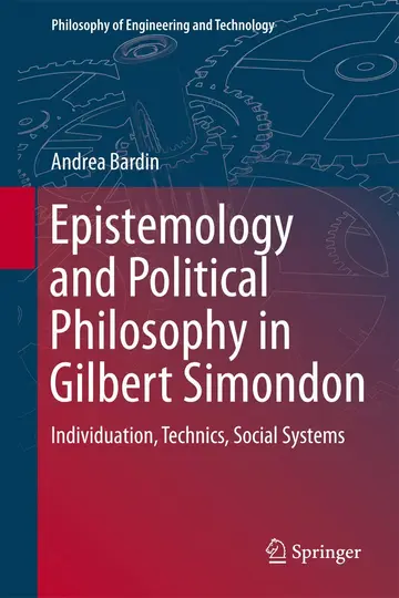 Cover of Epistemology and Political Philosophy in Gilbert Simondon